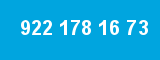 922 178 16 73